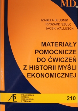 Materiały Pomocnicze do ćwiczeń z historii myśli ekonomicznej