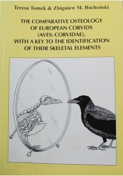 The Comparative Osteology of European Corvids