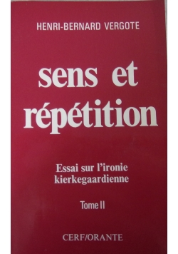 Sens et repetition, tome II