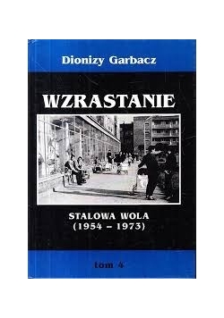 Wzrastanie, Stalowa Wola - tom 4