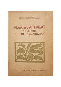 Właściwości trujące polskich roślin leczniczych