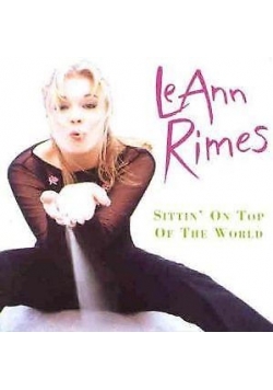 Sittin' On Top Of The World,CD