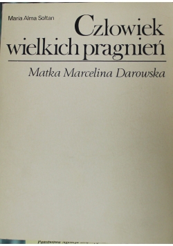 Człowiek wielkich pragnień
