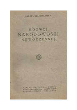 Rozwój Narodowości Nowoczesnej,ok 1924r.