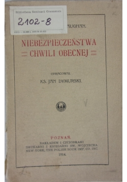Niebezpieczeństwa chwili obecnej, 1914r.