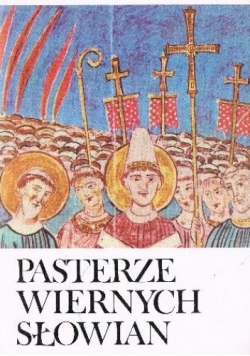 Pasterze Wiernych Słowian