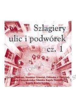 Szlagiery ulic i podwórek, cz. 1, CD
