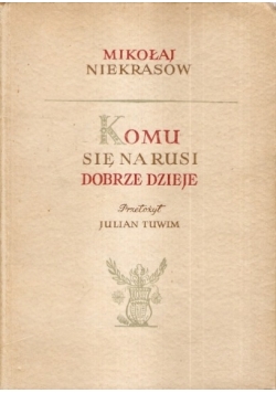 Komu si e na Rusi dobrze dzieje