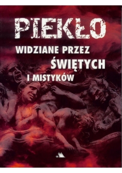 Piekło widziane przez świętych i mistyków