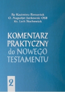 Komentarz praktyczny do Nowego Testamentu. Tom II