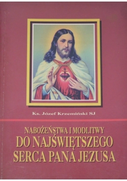 Nabożeństwo i modlitwy do najświętszego serca Pana Jezusa