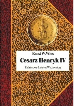 Cesarz Henryk IV. Canossa i walka o panowanie nad światem