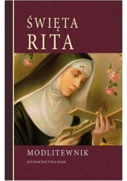 Modlitewnik - Święta Rita