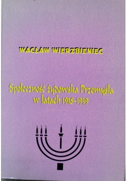 Społeczność żydowska Przemyśla w latach 1918 - 1939