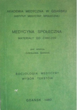 Medycyna społeczna. Materiały do ćwiczeń
