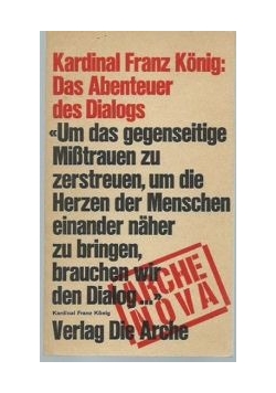 Das Abenteuer des Dialogs