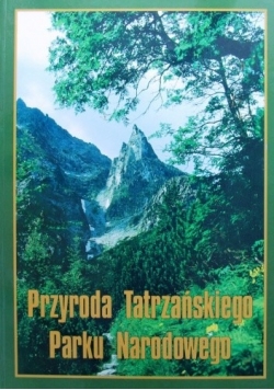 Przyroda Tatrzańskiego Parku Narodowego