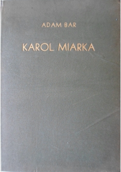 Karol Miarka, 1938 r.