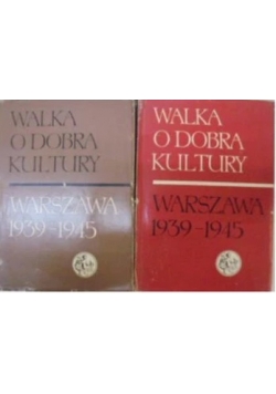 Walka o dobra kultury , TomI,II