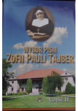 Wybór Pism Zofii Pauli Tajber