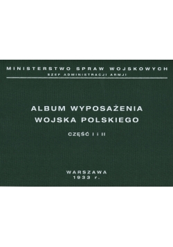 Album wyposarzenia ojska Polskiego cz 1 i 2
