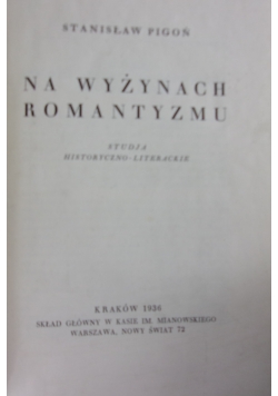 Na wyżynach romantyzmu, 1936r.