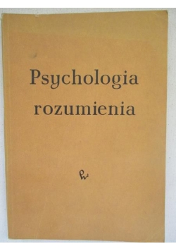 Psychologia rozumienia