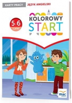 Kolorowy start. 5 i 6 latki. J.angielski. KP MAC
