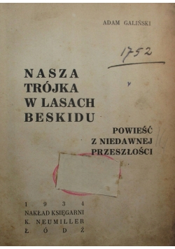 Nasza Trójka w lasach Beskidu, 1934 r.