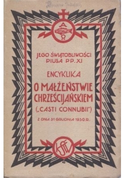 Encyklika o małżeństwie chrześcijańskiem  1930 r.