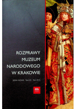 Rozprawy muzeum narodowego w Krakowie Tom VIII