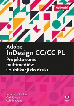 Adobe InDesign CC/CC PL. Projektowanie multimediów