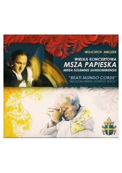 Wielka koncertowa msza papieska, płyty CD