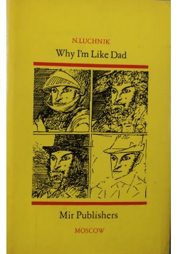 Why I'm like dad