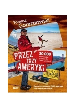 Przez trzy Ameryki, nowa