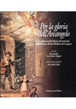 Per la gloria dell`Arcangelo