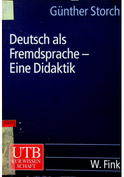 Deutsch als Fremdsprache Eine Didaktik