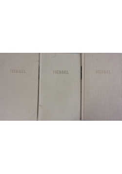 Hebbels werke in drei banden Tom I  III
