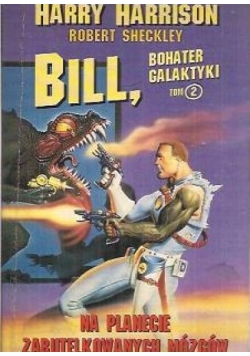 Bill bohater galaktyki Tom II