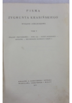 Pisma Zygmunta Krasińskiego Tom V, 1912 r.