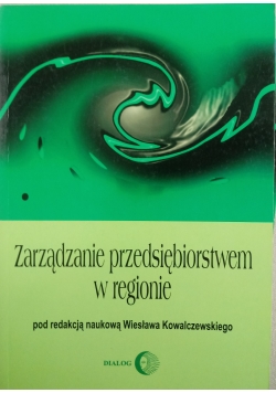 Zarządzanie przedsiębiorstwem w regionie