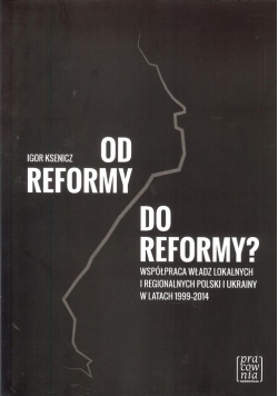 Od reformy do reformy?