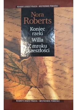 Koniec rzeki. Willa Z mroku przeszłości