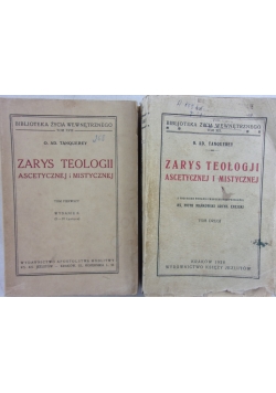 Zarys Teologji ascetycznej i mistycznej tom I-II