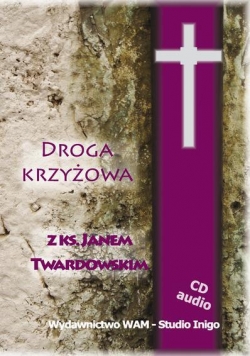 Droga krzyżowa z ks. Janem Twardowskim CD
