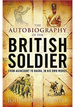 The Autobiography of the British Soldier
