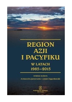 Region zji i Pacyfiku w latach 1985-2015