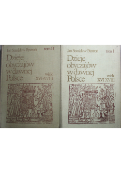 Dzieje obyczajów  w dawnej Polsce 2 tomy