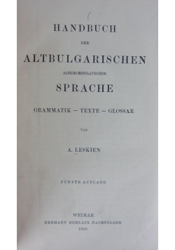Handbuch der Altbulgarischen sprache, 1910r.