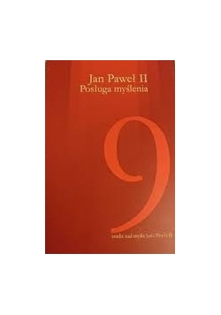 Jan Paweł II.Posługa myślenia 9